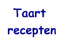 Recepten voor taart en gebak