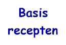 Recepten voor de basis